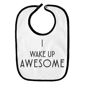 I Wake Up Awesome Funny parodia bebé babero