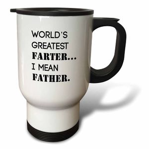 3dRose Tory Anne Colecciones Quotes – Worlds Greatest FARTER... I Mean Padre. – Taza de viaje, Blanco