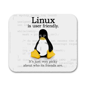 Linux is usuario Friendly sistema operativo Geek Mouse Pad – neuronas no incluidos