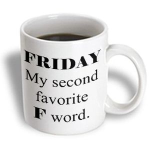 Xander Funny Quotes – Viernes, My Second Favorite F palabra – Tazas, Blanco