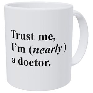 wampumtuk Trust Me, I 'm casi un médico, medicina estudiante 11 ounces divertida taza de café