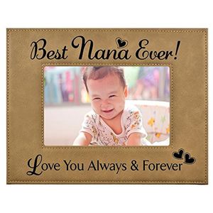 Marco de fotos de Nana de regalo ~ marco de piel sintética grabada ~ "Best Nana Ever – Love You Always & Forever" – Día de la Madre Nana regalo de cum