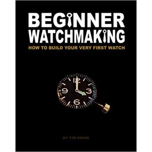 La Relojería Para Principiantes: Cómo Construir Tu Primer...
