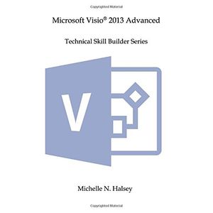 Microsoft Visio 2013 Advanced (serie Técnica De Desarroll...