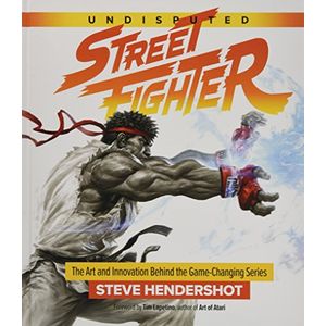 Street Fighter Indiscutible: Una Retrospectiva Del 30º An...
